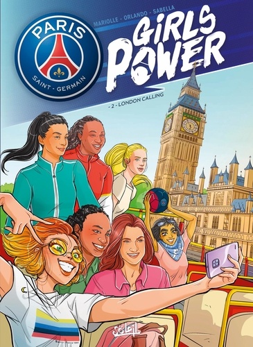 Paris Saint-Germain : Girls Power Tome 2 London Calling