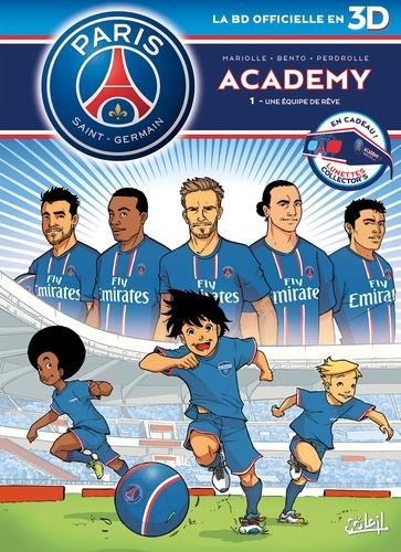 Mathieu Mariolle et  Bento - PSG Academy Tome 1 : Une équipe de rêve - Version en 3D avec lunettes collector.