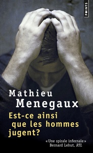 Téléchargeur de livre mp3 gratuit en ligne Est-ce ainsi que les hommes jugent ? (French Edition) par Mathieu Menegaux FB2 ePub MOBI 9782757875599