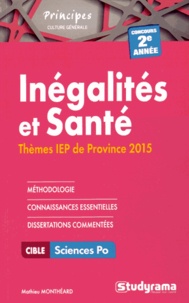 Mathieu Monthéard - Inégalités et santé - Thèmes IEP de province 2015, concours 2e année.