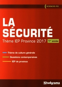 Mathieu Monthéard - La sécurité - Thème IEP Province 2017 (1re année).