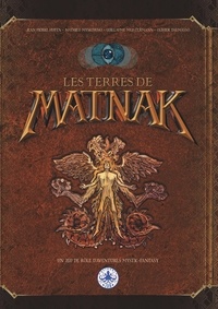 Mathieu Myskowski et Olivier Dalmasso - Les terres de Matnak : Livre des règles.
