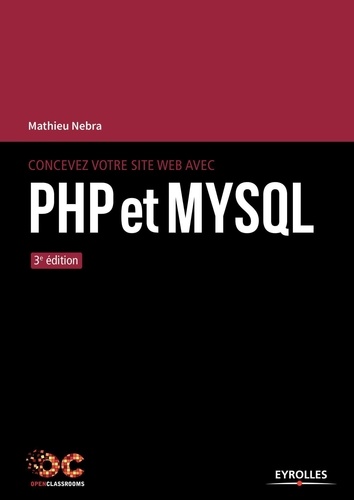 Concevez votre site web avec PHP et MySql 3e édition