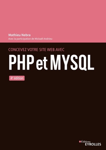 Concevez votre site web avec PHP et MySQL 4e édition
