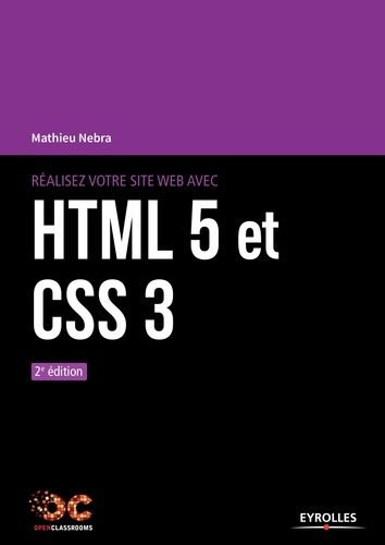 OpenClassrooms  Réalisez votre site web avec HTML 5 et CSS 3