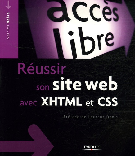 Réussir son site Web avec XHTML et CSS - Occasion