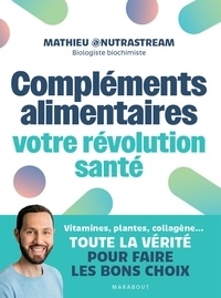  Mathieu@Nutrastream - Compléments alimentaires - La révolution santé.