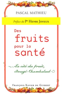 Des fruits pour la santé