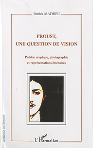 Proust, une question de vision
