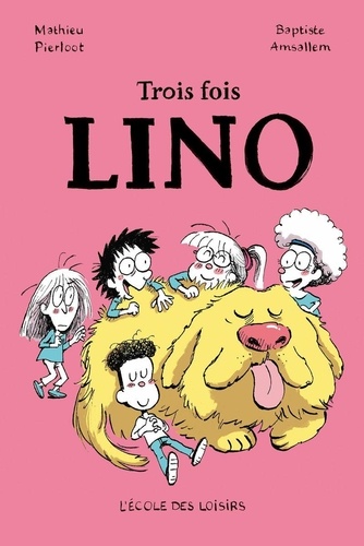 Lino  Trois fois Lino