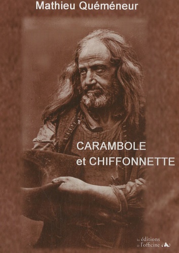 Mathieu Quéméneur - Carambole et chiffonnette.