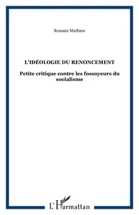 L'Idéologie du renoncement