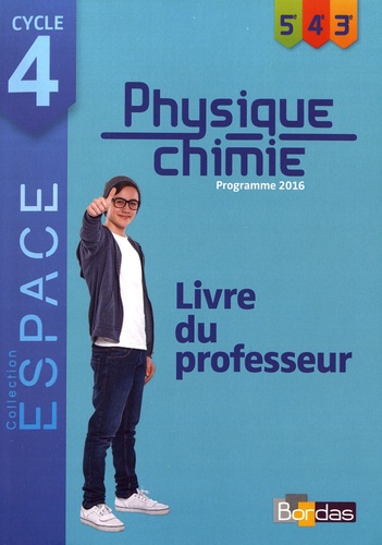 Mathieu Ruffenach - Physique-chimie cycle 4 (5e/4e/3e) Espace - Livre du professeur.