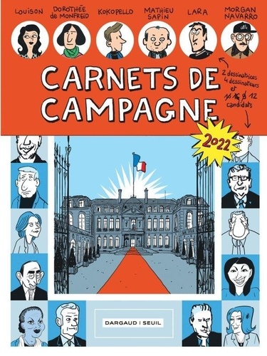 Mathieu Sapin et  Kokopello - Carnets de Campagne.