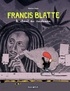 Mathieu Sapin - Francis Blatte Tome 1 : Le chant du rastaman.