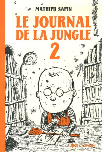 Mathieu Sapin - Le Journal de la jungle Tome 2 : .