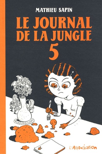 Mathieu Sapin - Le Journal de la jungle Tome 5 : .