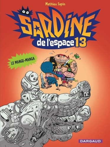 Sardine de l'Espace Tome 13 Le mange-manga