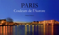 Mathieu Sarfati et Thibaud Rebour - Paris - Couleurs de l'aurore.