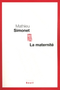 Mathieu Simonet - La maternité.