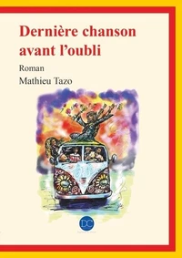 Derniere chanson avant l'oubli