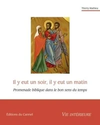 Il y eut un soir, il y eut un matin