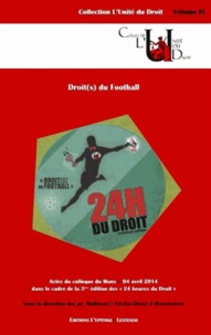 Mathieu Touzeil-Divina - Droit(s) du football - Colloque du Mans, 04 avril 2014.