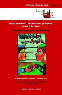 Droits du travail et des fonctions publiques : unité(s) du droit ?