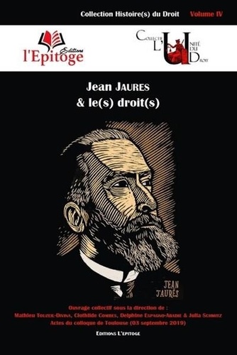 Jean Jaurès et le(s) droit(s)