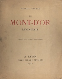 Mathieu Varille et Pierre Combet-Descombes - Le Mont-d'Or lyonnais.