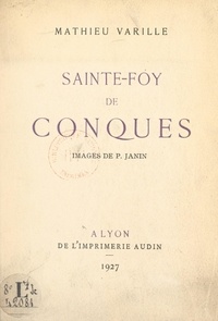 Mathieu Varille et Paul Janin - Sainte-Foy de Conques.