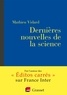 Mathieu Vidard - Dernières nouvelles de la science - coédition avec France inter.