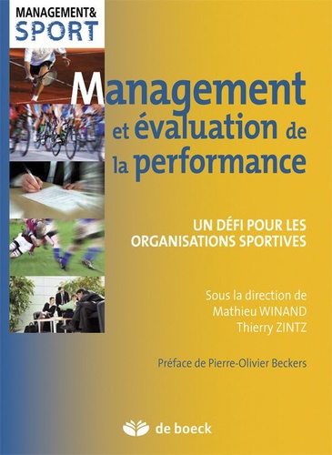 Management et évaluation de la performance. Un défi pour les organisations sportives