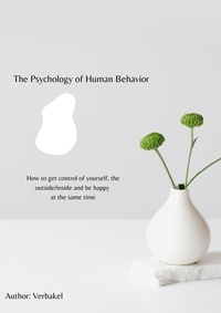 Libérer un téléchargement de livre The Psychology of Human Behavior (Litterature Francaise) iBook RTF 9798223170303