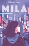 Mathilde Aloha - Mila Tome 2 : Les secrets dévoilés.