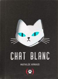 Mathilde Arnaud - Chat blanc.