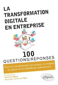 Mathilde Aubry et Mamadou Sanoussy Sow - La transformation digitale en entreprise.