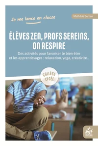 Elèves zen et prof serein, on respire
