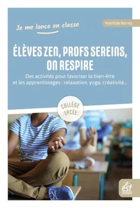 Elèves zen et prof serein, on respire