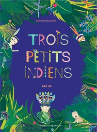 Trois petits Indiens