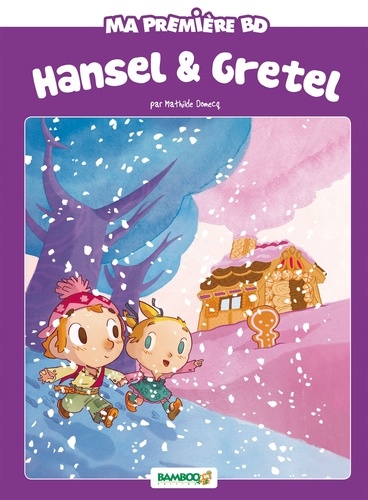 Ma première BD  Hansel et Gretel
