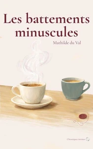 Les battements minuscules