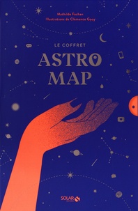 Téléchargement gratuit du livre électronique epub Le coffret Astro Map  - Avec 1 carte du ciel en poster et 12 cartes postales par Mathilde Fachan, Clémence Gouy