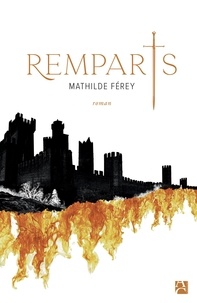 Mathilde Férey - Remparts.