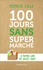 100 jours sans supermarché. Le guide des circuits courts