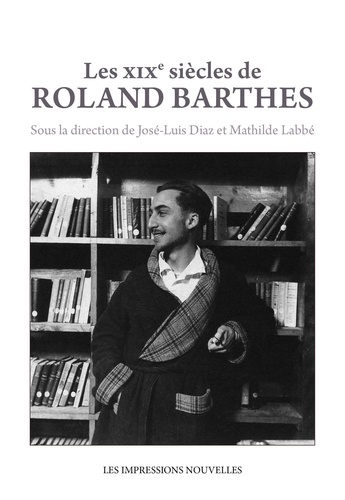 Les XIXes siècles de Roland Barthes