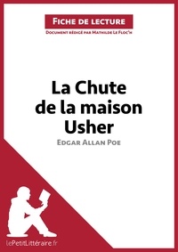 Mathilde Le Floc'h - La chute de la Maison Usher d'Edgar Allan Poe - Fiche de lecture.