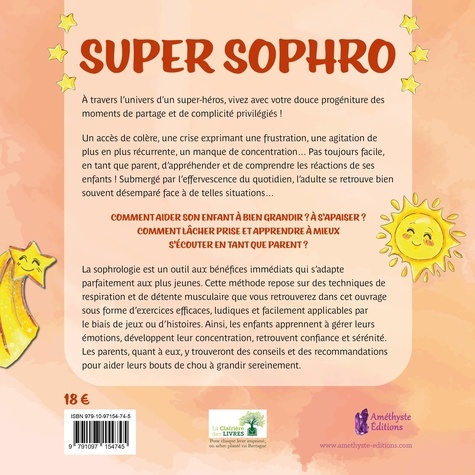 Super Sophro. Des activités et exercices à partager en famille