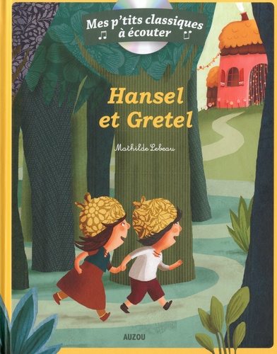 Hansel et Gretel  avec 1 CD audio