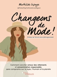 Mathilde Lepage - Changeons de mode !.